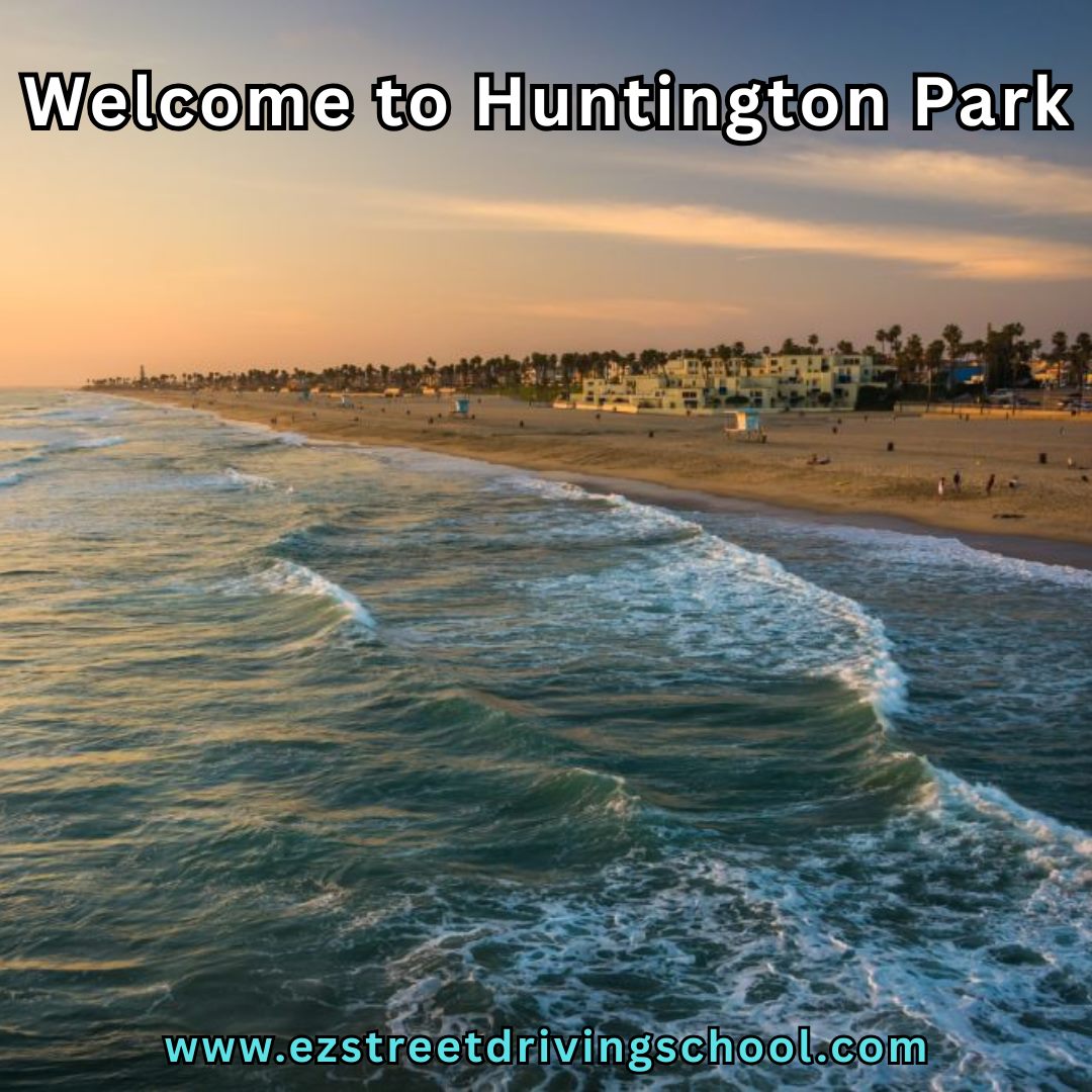 Driving Lessons in Huntington Park